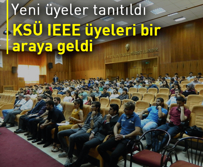 KSÜ IEEE üyeleri bir araya geldi