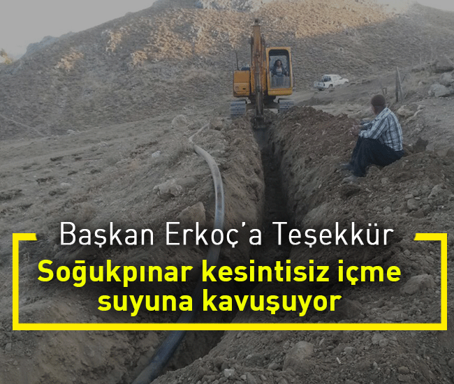 Soğukpınar kesintisiz içme suyuna kavuşuyor