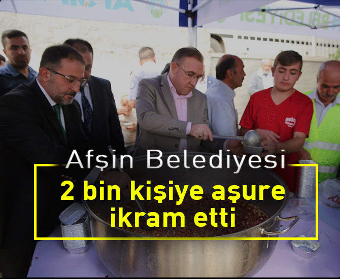 Afşin Belediyesi 2 bin kişiye aşure dağıttı