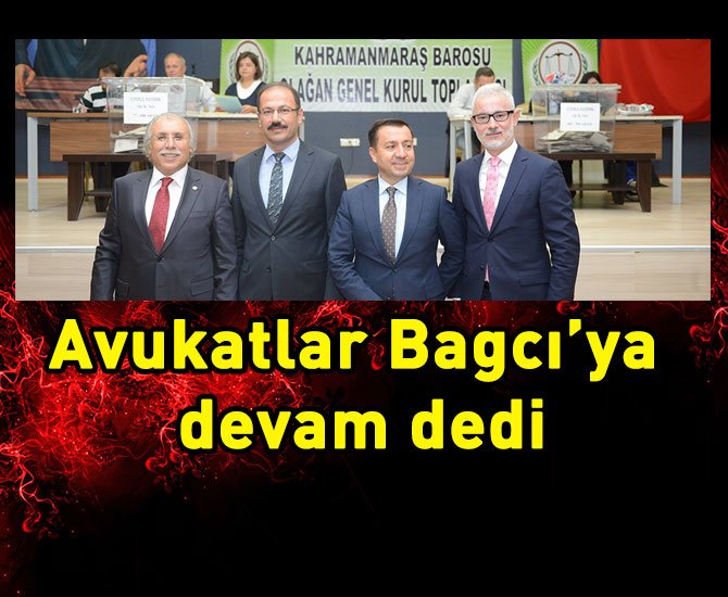 Avukatlar Bagcı’ya devam dedi