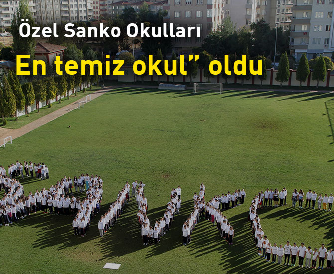 Özel Sanko Okulları “En Temiz Okul” Oldu