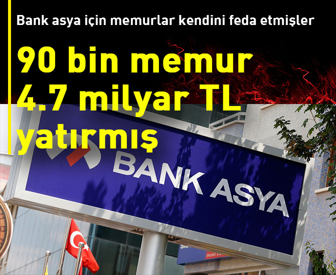 90 bin memur 4.7 milyar TL yatırmış