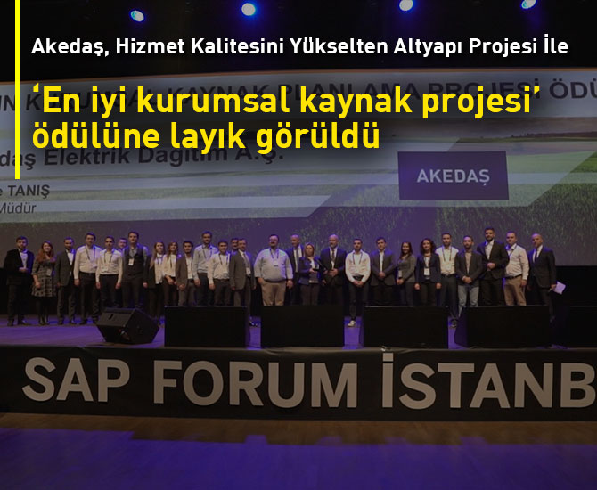 Akedaş  ‘En iyi kurumsal kaynak projesi’ ödülüne layık görüldü