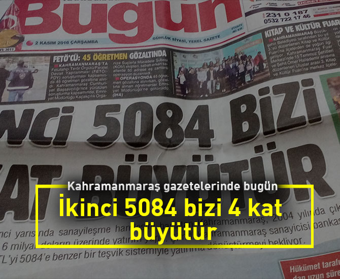 İkinci 5084 bizi 4 kat büyütür