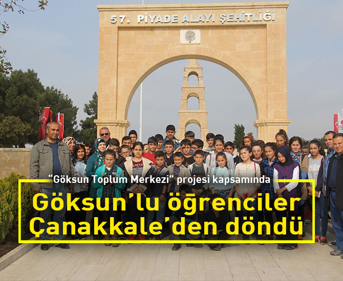 Göksun’lu öğrenciler Çanakkale’den döndü