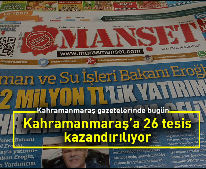 Kahramanmaraş’a 26 tesis kazandırılıyor