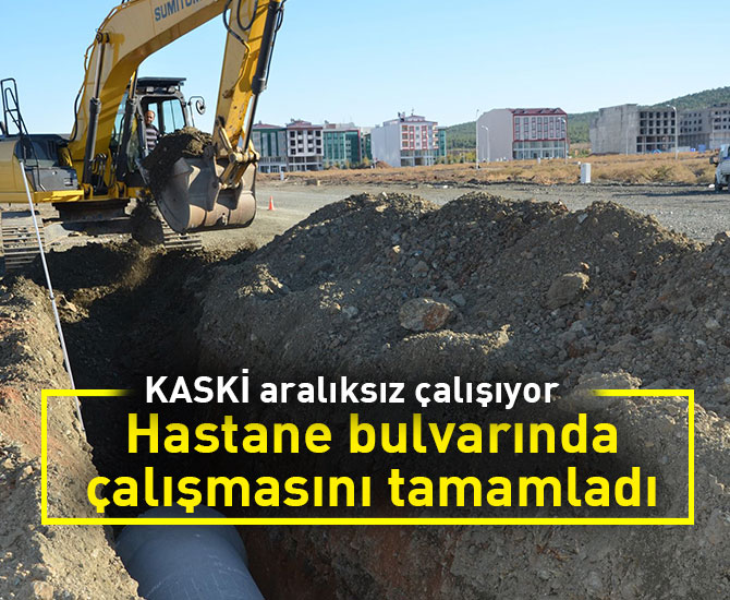 KASKİ, Hastane bulvarında çalışmasını tamamladı