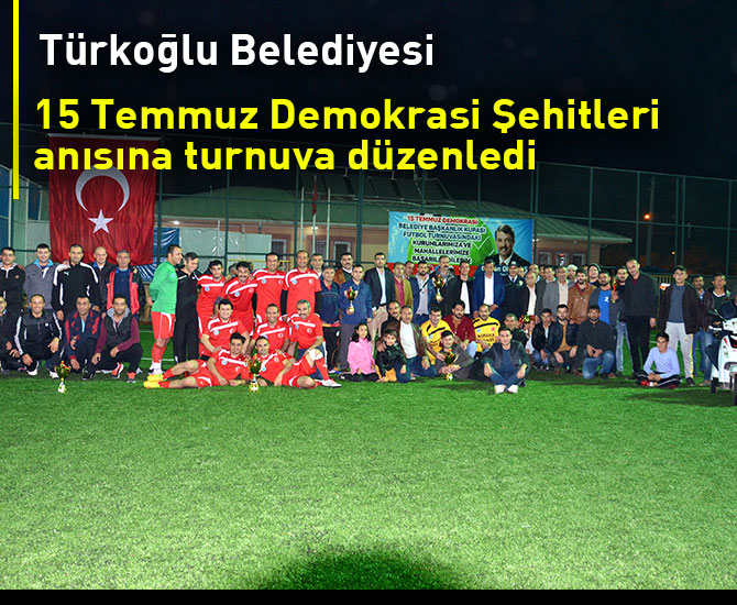 15 Temmuz Demokrasi Şehitleri anısına turnuva düzenledi