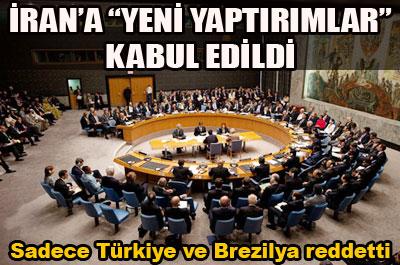 İrana yeni yaptırımlar kabul edildi