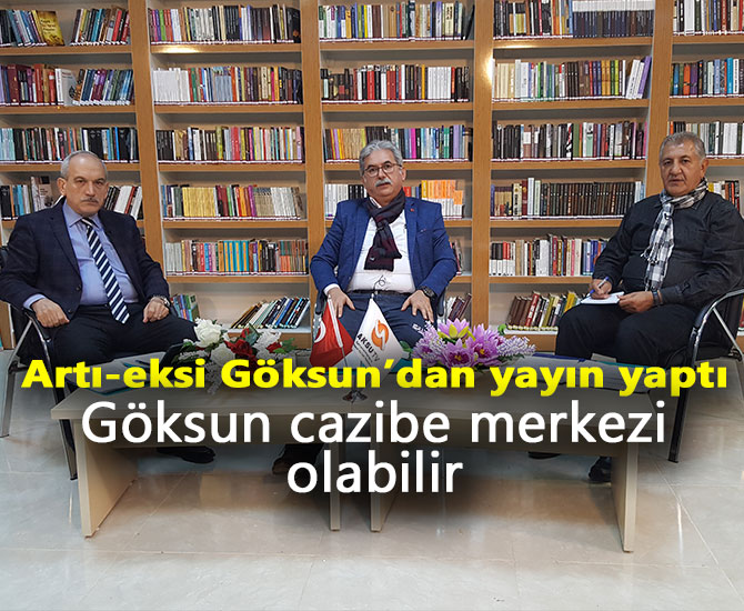 Göksun cazibe merkezi olabilir