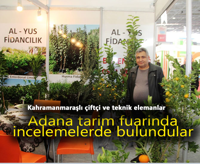 Adana tarim fuarinda incelemelerde bulundular