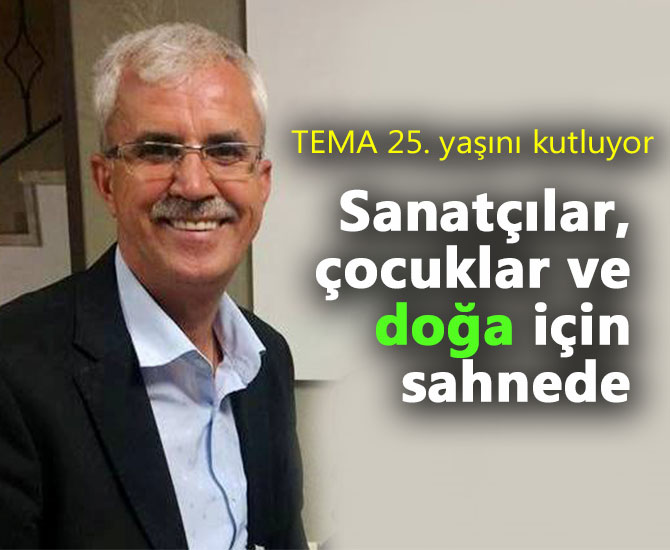 TEMA 25. yaşını kutluyor