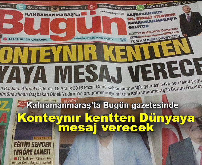 Konteynır kentten Dünyaya mesaj verecek