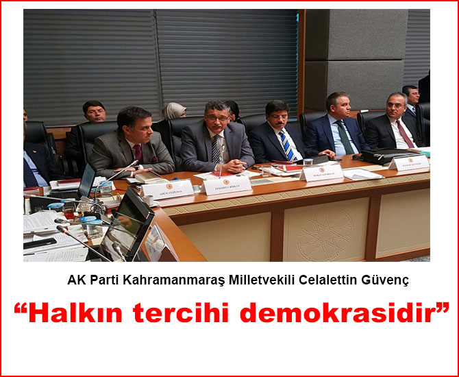 “Halkın tercihi demokrasidir”