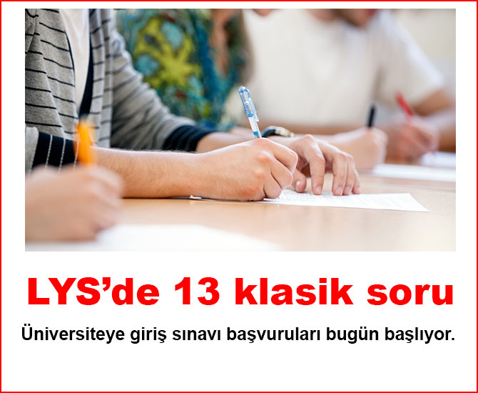 LYS’de 13 klasik soru