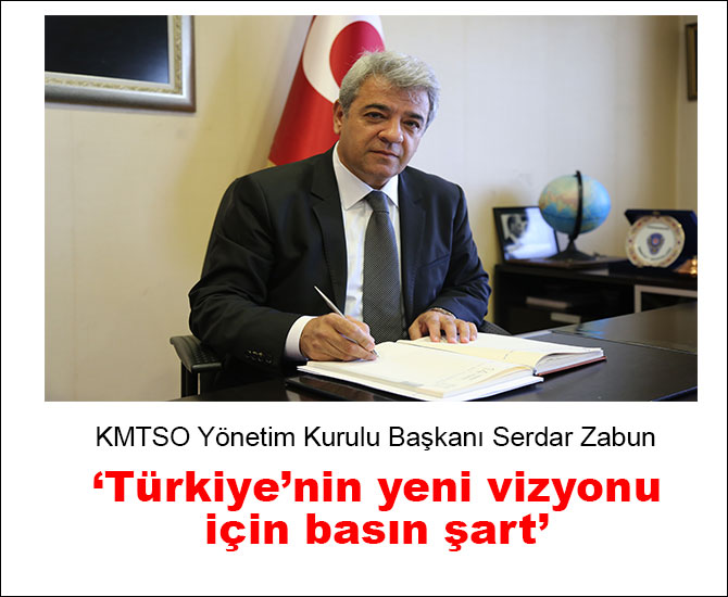 ‘Türkiye’nin yeni vizyonu için basın şart’