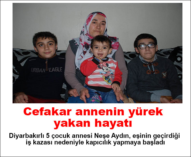 Cefakar annenin yürek yakan hayatı