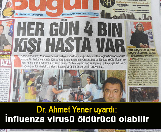 Dr. Ahmet Yener: “İnfluanza virüsü öldürücü olabilir”