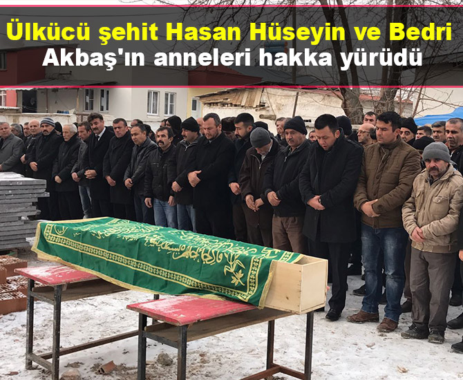 Ülkücü şehit Hasan Hüseyin ve Bedri Akbaş'ın anneleri hakka yürüdü