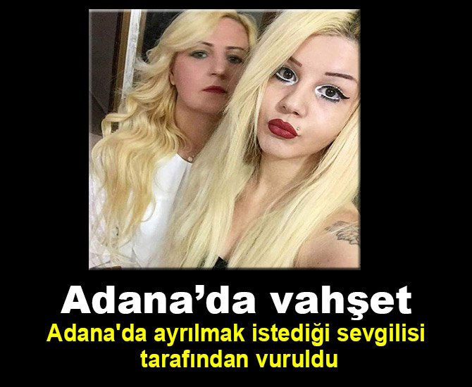 Adana’da vahşet