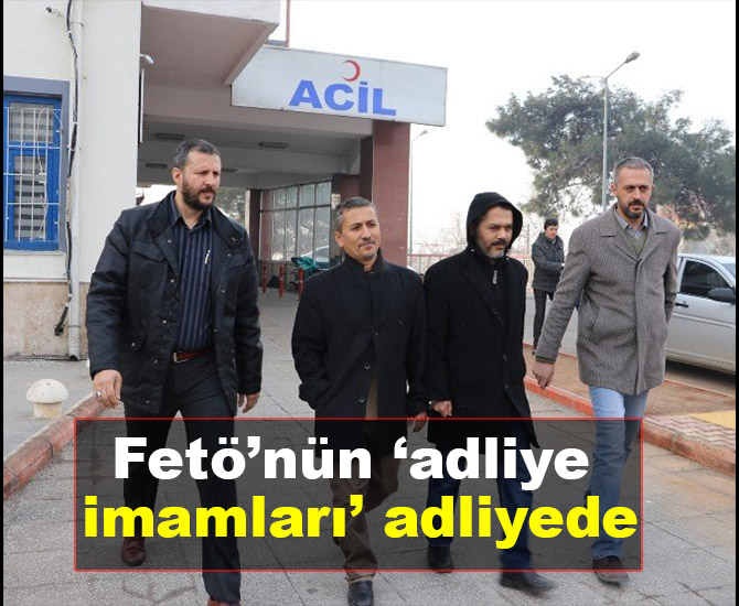 FETÖ’nün adliye imamları adliyede