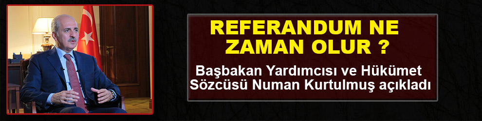 Referandum ne zaman olur ?