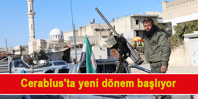 Cerablus'ta yeni dönem başlıyor