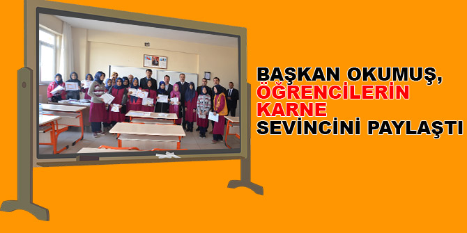 Başkan Okumuş, öğrencilerin karne sevincini paylaştı
