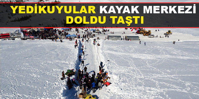 Yedikuyular Kayak Merkezi doldu taştı