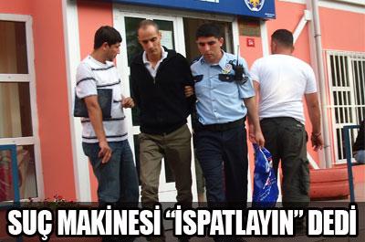 Suç makinesinden kanıtlayın çıkışı