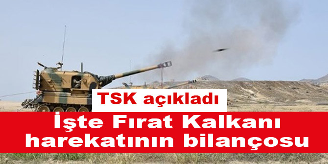 İşte Fırat Kalkanı Harekatının bilançosu