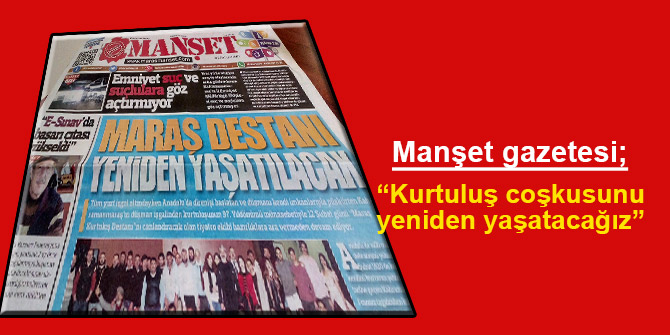 “Kurtuluş coşkusunu yeniden yaşatacağız”