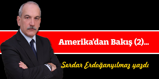 Amerika'dan Bakış (2)...