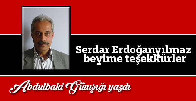 Serdar Erdoğanyılmaz beyime teşekkürler