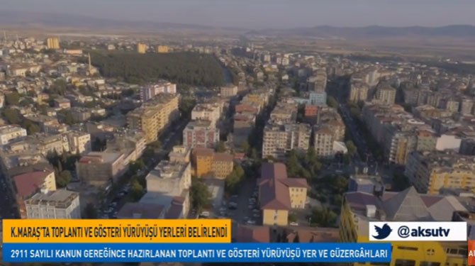 K.Maraş'ta Toplantı Ve Gösteri Yürüyüşü Yerleri Belirlendi