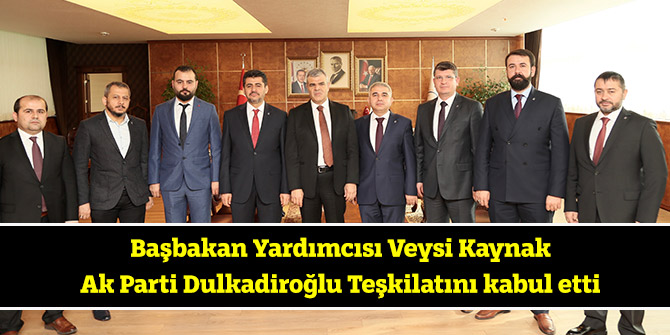 Kaynak: Ak Parti Dulkadiroğlu Teşkilatını kabul etti
