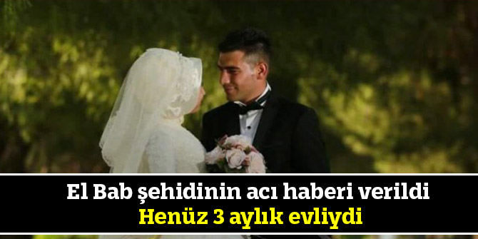 Acı haberi verildi: Henüz 3 aylık evliydi