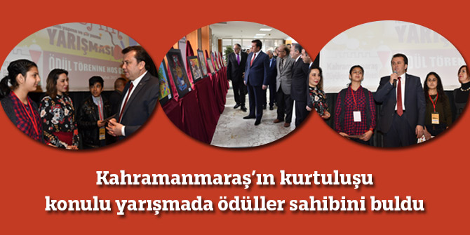 Kahramanmaraş’ın kurtuluşu konulu yarışmada ödüller sahibini buldu