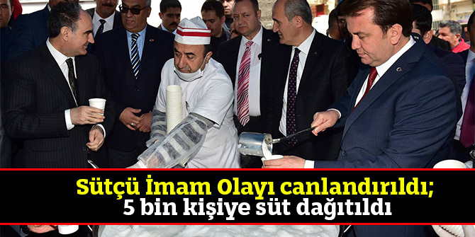 Sütçü İmam Olayı canlandırıldı; 5 bin kişiye süt dağıtıldı