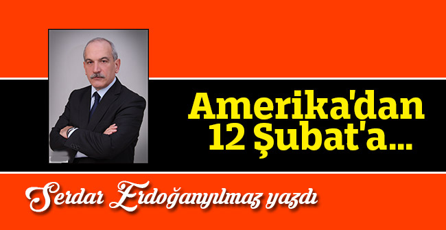 Amerika'dan 12 Şubat'a...