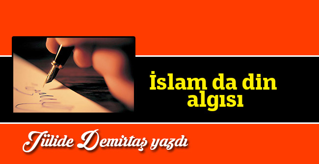 İslam da din algısı