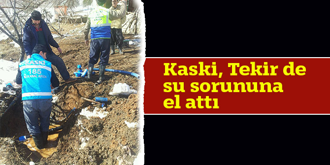 Kaski, Tekir de Su Sorununa El Attı