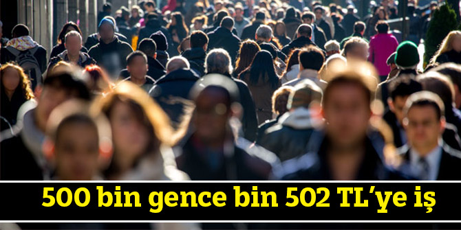 500 bin gence bin 502 TL’ye iş