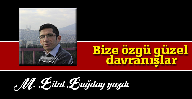 Bize özgü güzel davranışlar