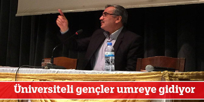 Üniversiteli gençler umreye gidiyor