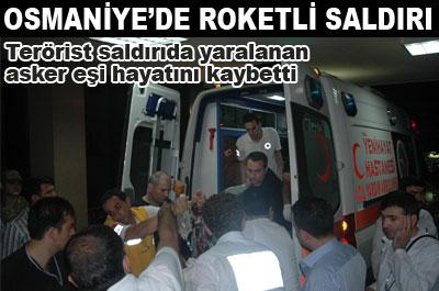 Terörist saldırıda yaralanan asker eşi hayatını kaybetti