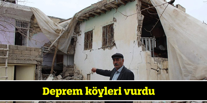 Deprem en çok köyleri vurdu