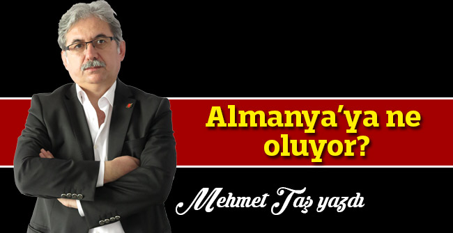Almanya’ya ne oluyor?