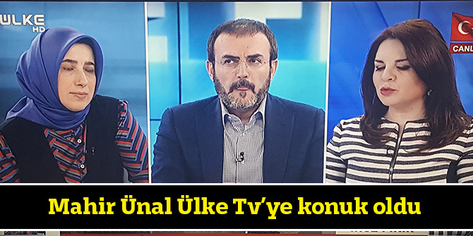 Mahir Ünal Ülke Tv’ye konuk oldu