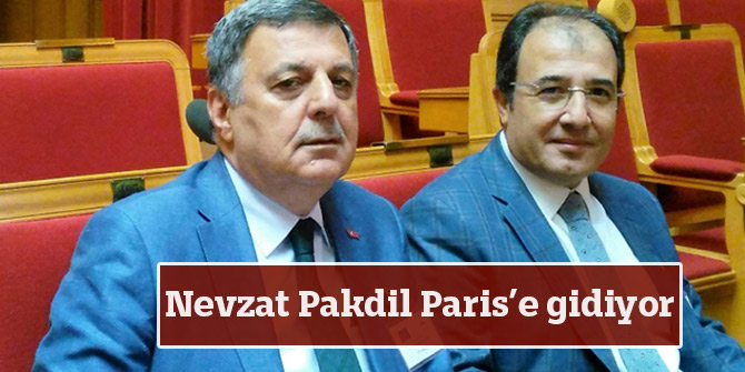 Nevzat Pakdil Paris’e gidiyor